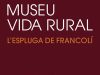 Museu Vida Rural Espluga de Francolí